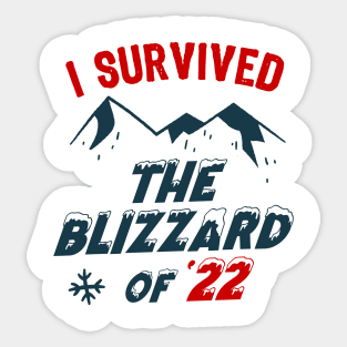 I survived the Blizzard of 2022 Sticker